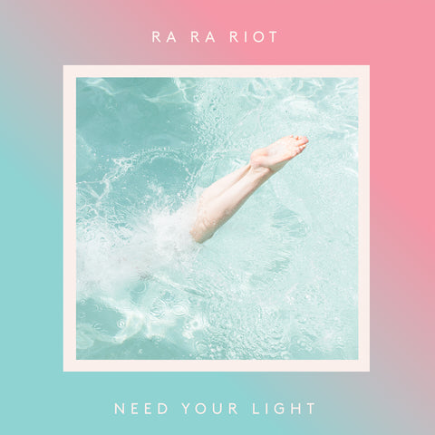 Ra Ra Riot - Need Your Light ((Vinyl))