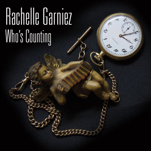 Rachelle Garniez - Who's Counting ((CD))