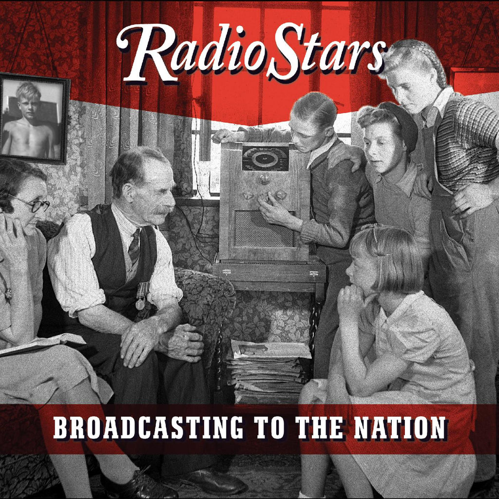 Radio Stars - Broadcasting to the Nation (The lost third album) ((CD))