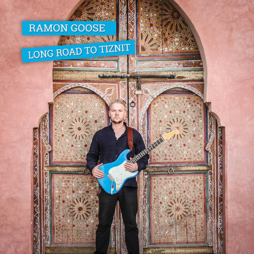 Ramon Goose - Long Road To Tiznit ((CD))