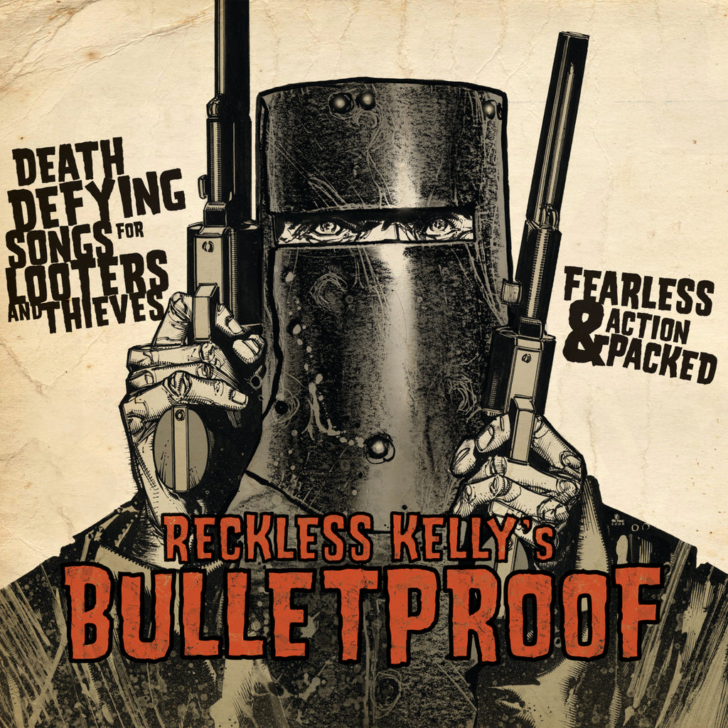 Reckless Kelly - Bulletproof ((CD))