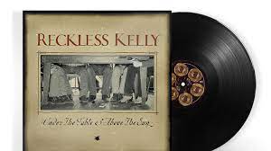 Reckless Kelly - Under The Table And Above The Sun (20th Anniversary) [LP] ((Vinyl))