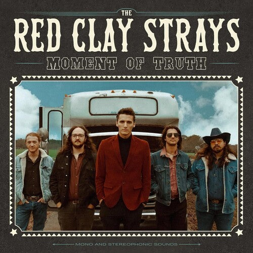 Red Clay Strays - Moment Of Truth ((Vinyl))
