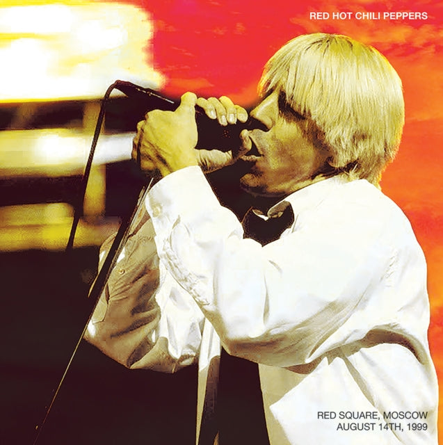 RED HOT CHILI PEPPERS - Red Square, Moscow, August 14th 1999 [Import] ((Vinyl))