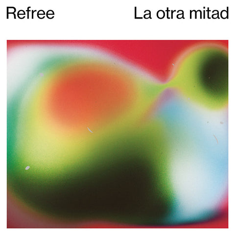 REFREE - La Otra Mitad ((CD))