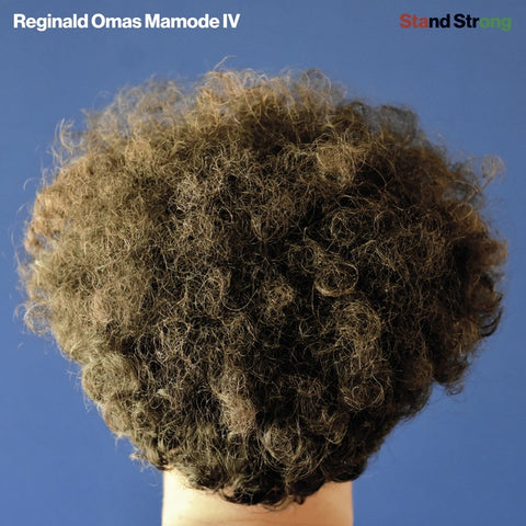REGINALD OMAS MAMODE IV - Stand Strong ((Vinyl))