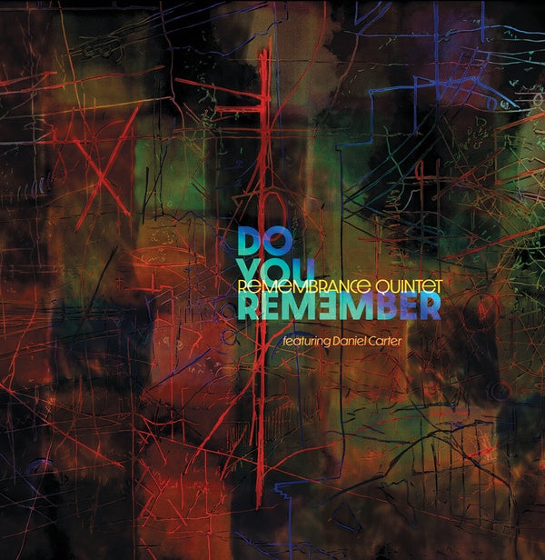 REMEMBRANCE QUINTET - Do You Remember? ((CD))