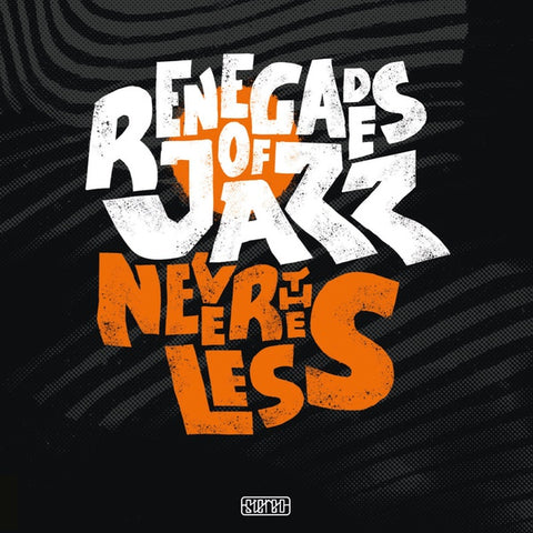 RENEGADES OF JAZZ - Nevertheless ((CD))