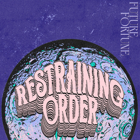 Restraining Order - Future Fortune (Sweetart Color Vinyl) ((Vinyl))