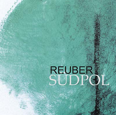 REUBER - Südpol ((CD))