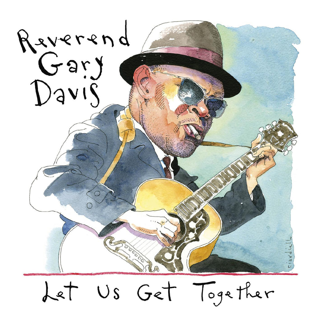 Rev. Gary Davis - Let Us Get Together ((CD))