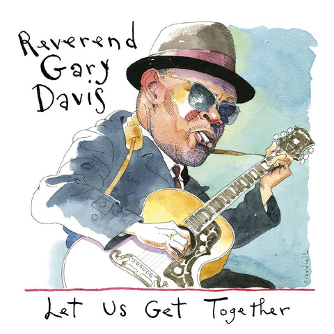 Rev. Gary Davis - Let Us Get Together ((CD))