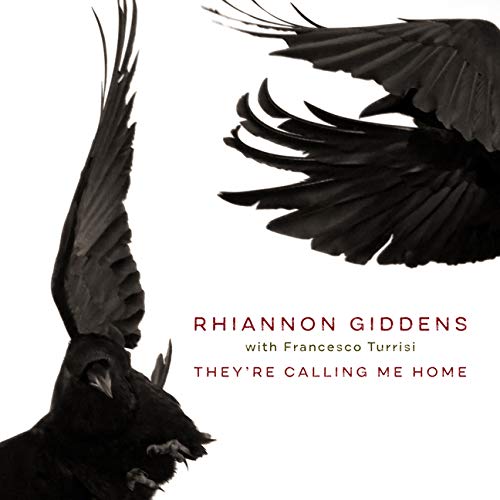 Rhiannon Giddens - They're Calling Me Home (())