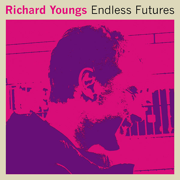 RICHARD YOUNGS - Endless Futures ((Vinyl))