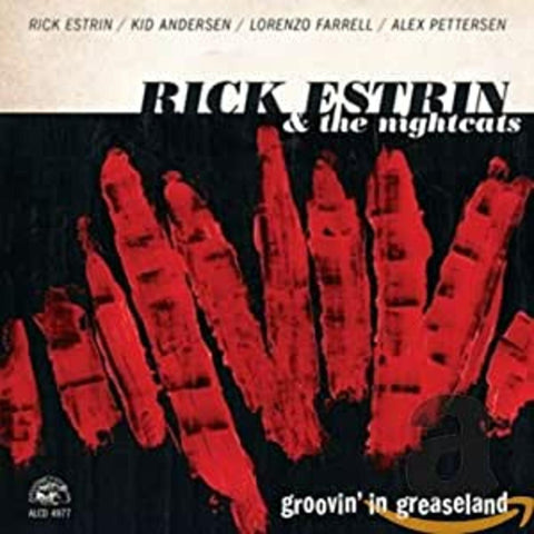 Rick & The Nightcats Estrin - Groovin' In Greaseland ((CD))