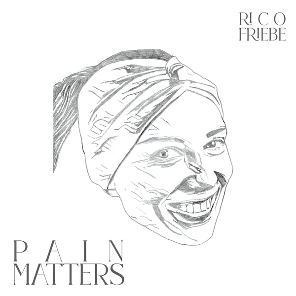 RICO FRIEBE - Pain Matters ((CD))