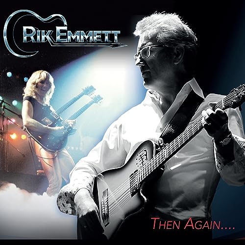 Rik Emmett, Dave Dunlop, & Don Breithaupt - Then Again…. ((CD))