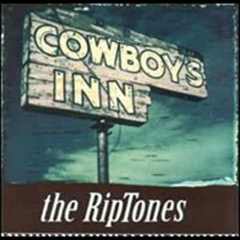 Riptones - Cowboy's Inn ((CD))