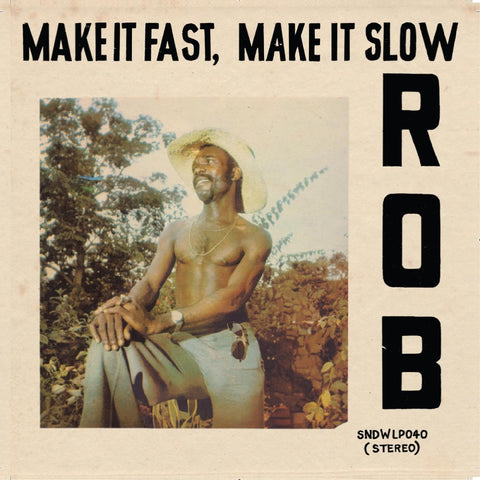 Rob - Make It Fast, Make It Slow ((CD))