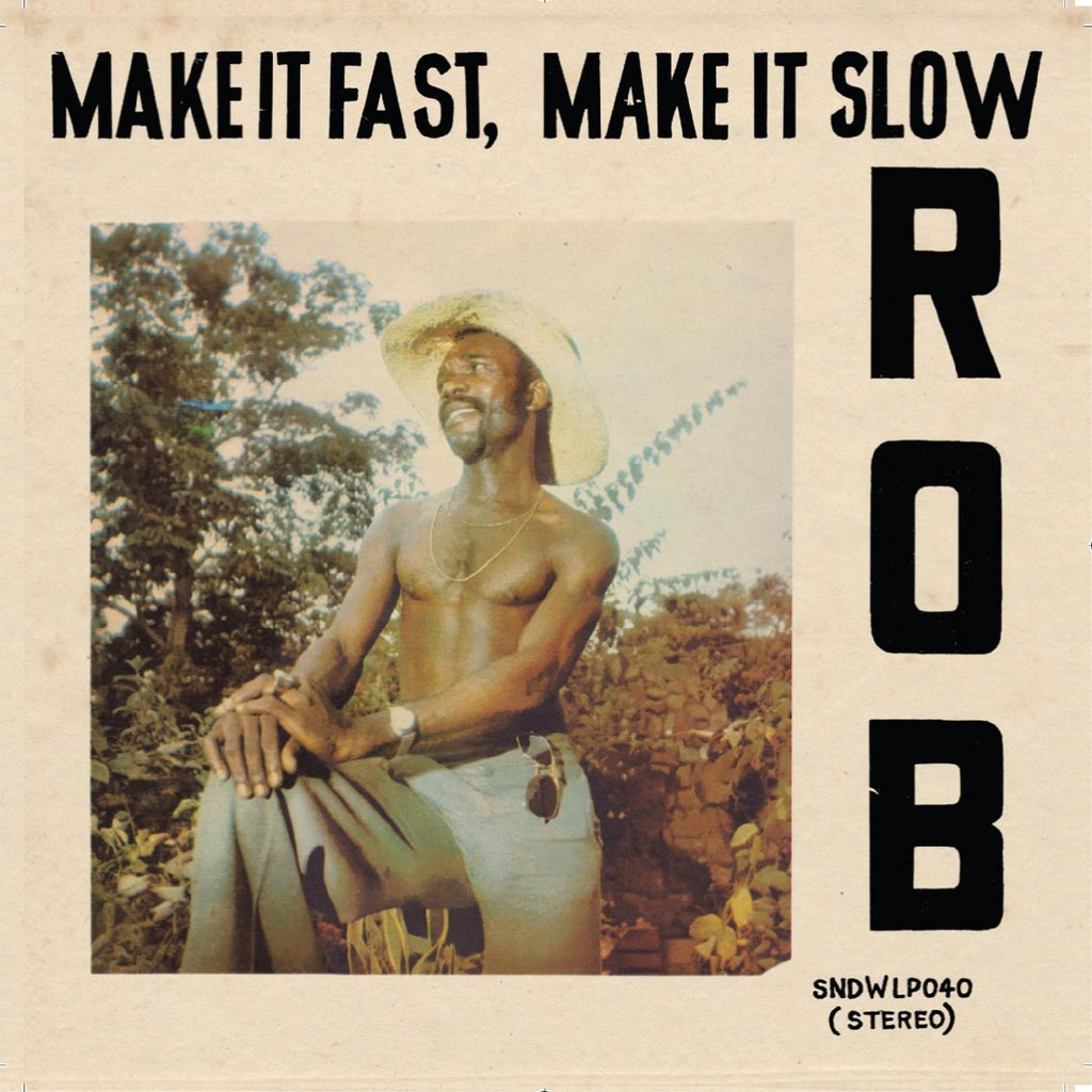 Rob - Make It Fast, Make It Slow ((Vinyl))