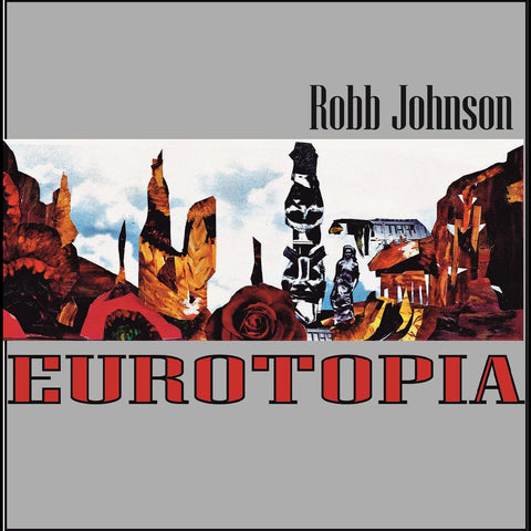 Robb Johnson - Eurotopia ((Vinyl))