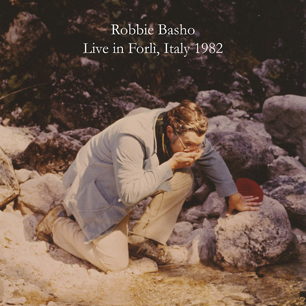 Robbie Basho - Live In Forli, Italy 1982 ((Vinyl))
