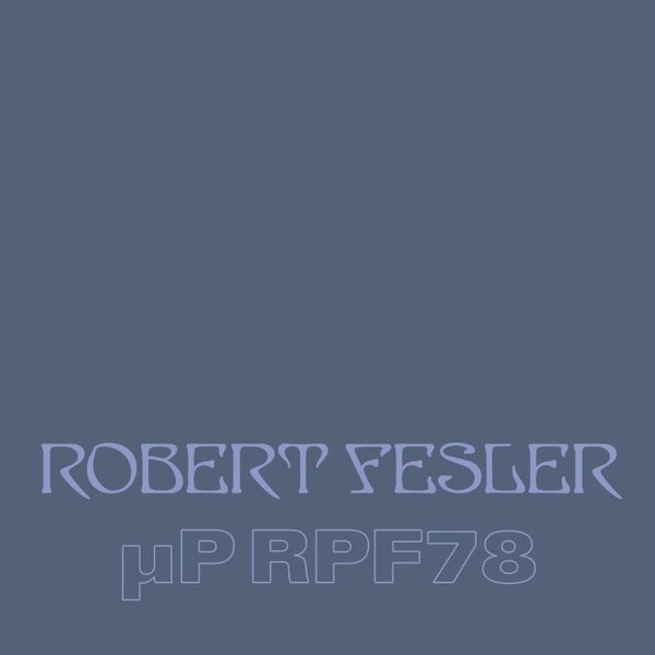 Robert Fesler - Up Rpf78 ((Vinyl))