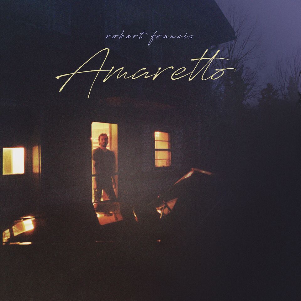 Robert Francis - Amaretto ((Vinyl))