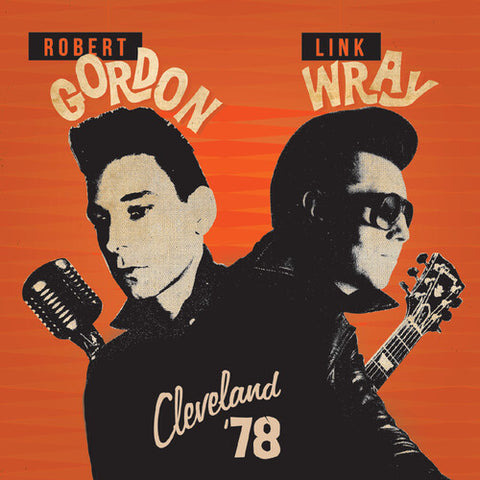 Robert Gordon & Link Wray - Cleveland '78 (Colored Vinyl, Yellow, Red, Splatter) ((Vinyl))