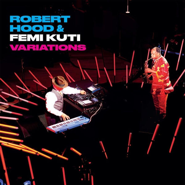 ROBERT HOOD & FEMI KUTI - Variations ((Vinyl))