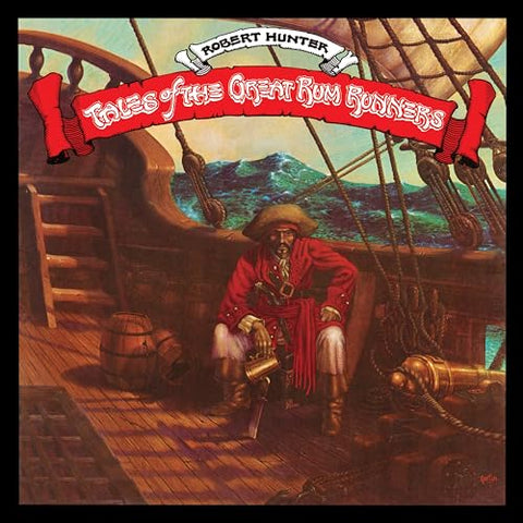 Robert Hunter - Tales of the Great Rum Runners (Deluxe Edition) ((Vinyl))