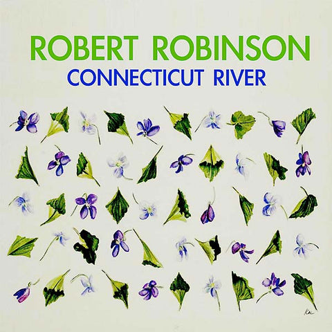 ROBERT ROBINSON - Connecticut River ((Vinyl))