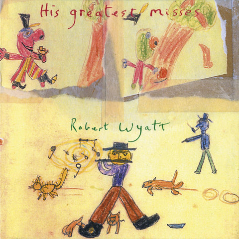 Robert Wyatt - His Greatest Misses (Indie Exclusive) ((Vinyl))
