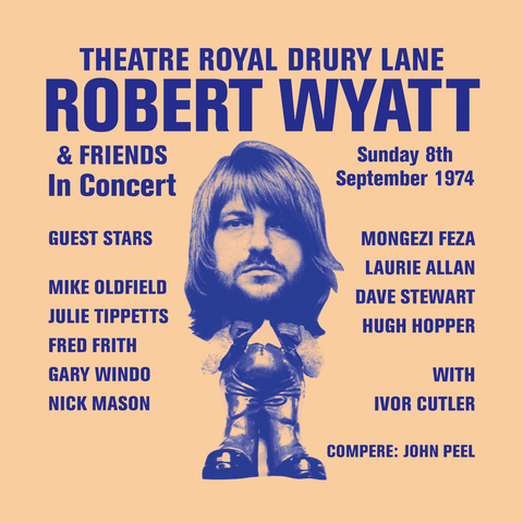 Robert Wyatt - Theatre Royal Drury Lane ((Vinyl))