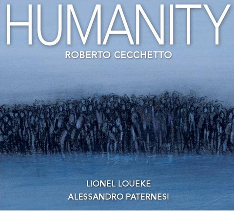 ROBERTO CECCHETTO - Humanity ((CD))