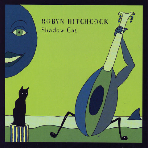 Robyn Hitchcock - Shadow Cat ((CD))