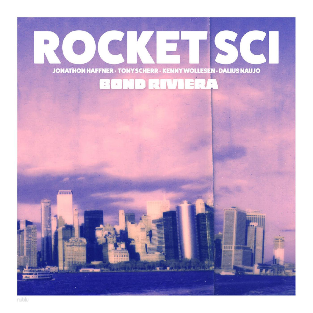 Rocket Sci - Bond Riviera ((Vinyl))