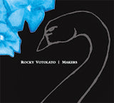 Rocky Votolato - Makers ((CD))