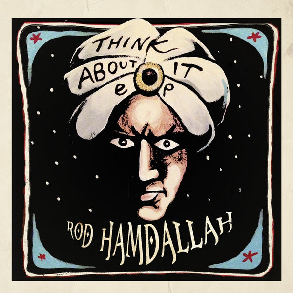 ROD HAMDALLAH - Think About It EP ((Vinyl))