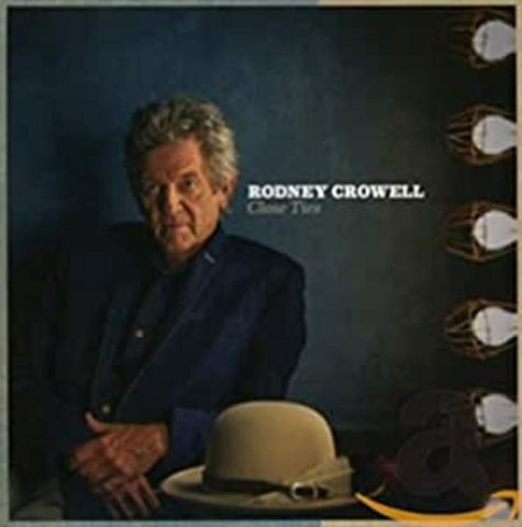 Rodney Crowell - Close Ties ((Rock))