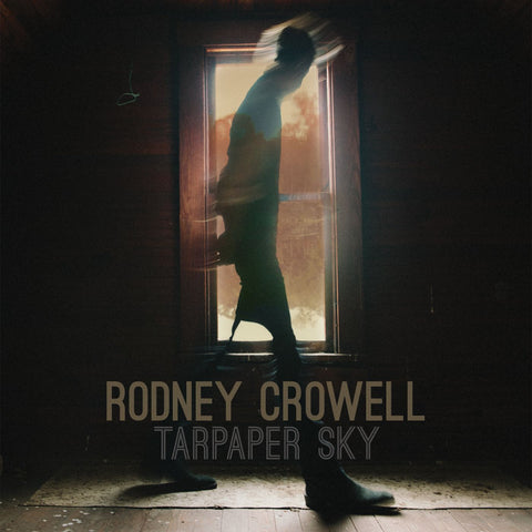 Rodney Crowell - Tarpaper Sky ((Country))