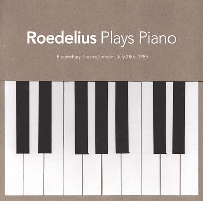 Roedelius - Plays Piano (Live In London 1985) ((Vinyl))