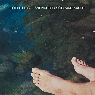 Roedelius - Wenn Der Südwind Weht ((Vinyl))