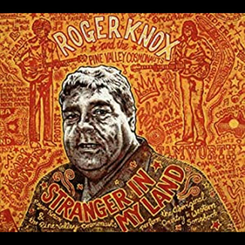 Roger & The Pine Valley Cosmonauts Knox - Stranger In My Land ((Rock))
