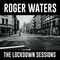Roger Waters - The Lockdown Sessions ((Vinyl))