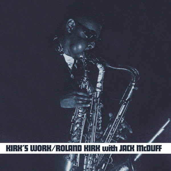 ROLAND KIRK WITH JACK MCDUFF - Kirk's Work ((Vinyl))