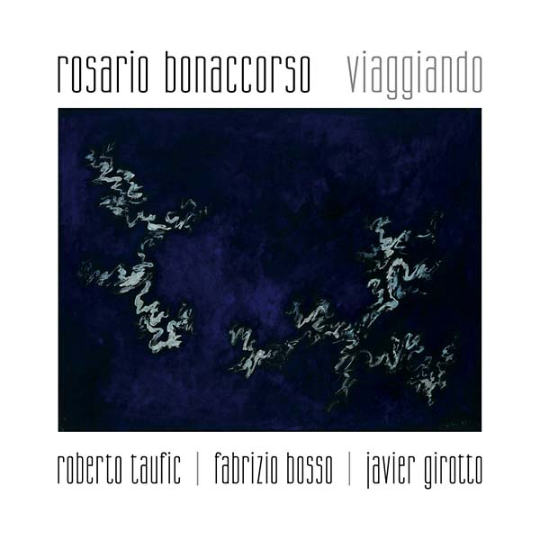ROSARIO BONACCORSO - Viaggiando ((CD))