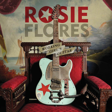 Rosie Flores - Working Girl's Guitar ((Vinyl))