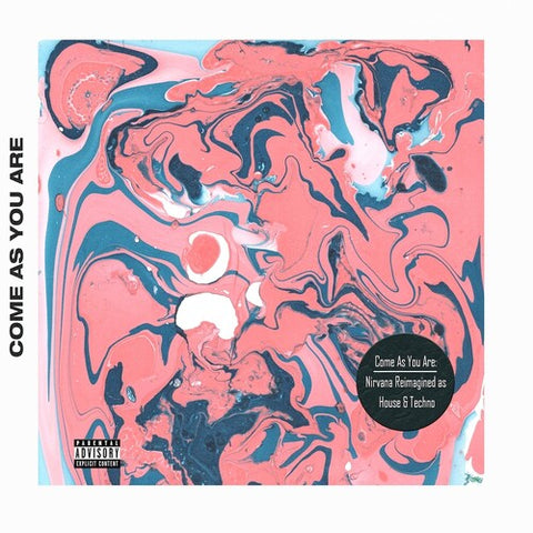 Rush Music - Come As You Are: Nirvana Reimagined As House & Tec ((Vinyl))