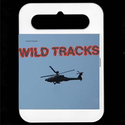 RUSSELL HASWELL - Wild Tracks ((CD))